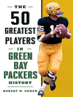 cover image of The 50 Greatest Players in Green Bay Packers History